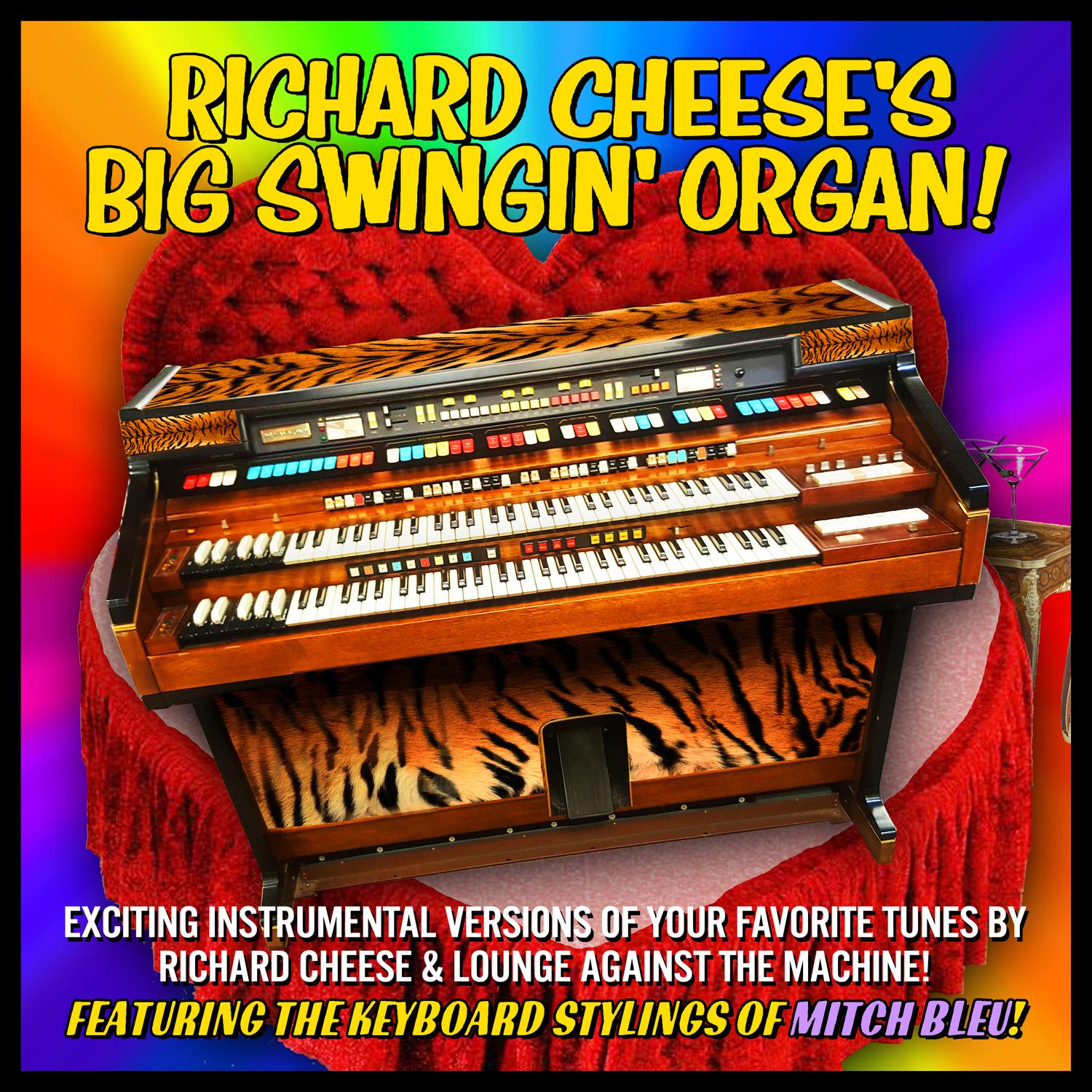 Richard Cheese's Big Swingin' Organ
