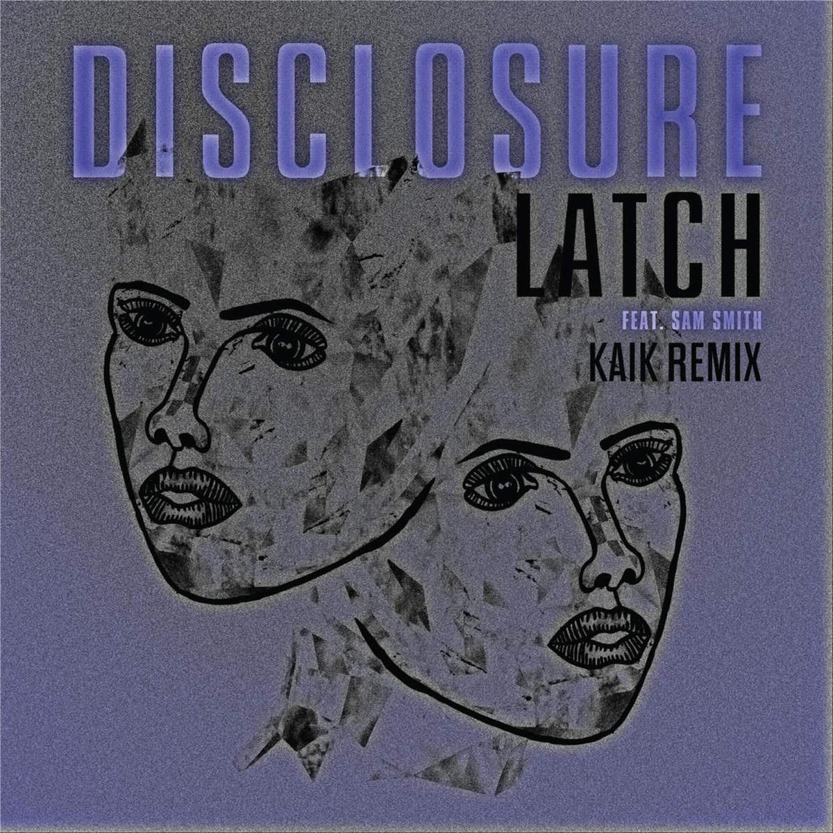 Disclosure альбом. Sam Smith Latch обложка. Disclosure and Sam Smith. Disclosure, Sam Smith - Latch обложка.