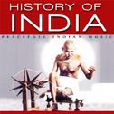 History of India. Peacefull Indian Music专辑