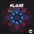 Close To You (蔡俊辉Carlris Remix)