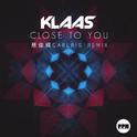 Close To You (蔡俊辉Carlris Remix)专辑