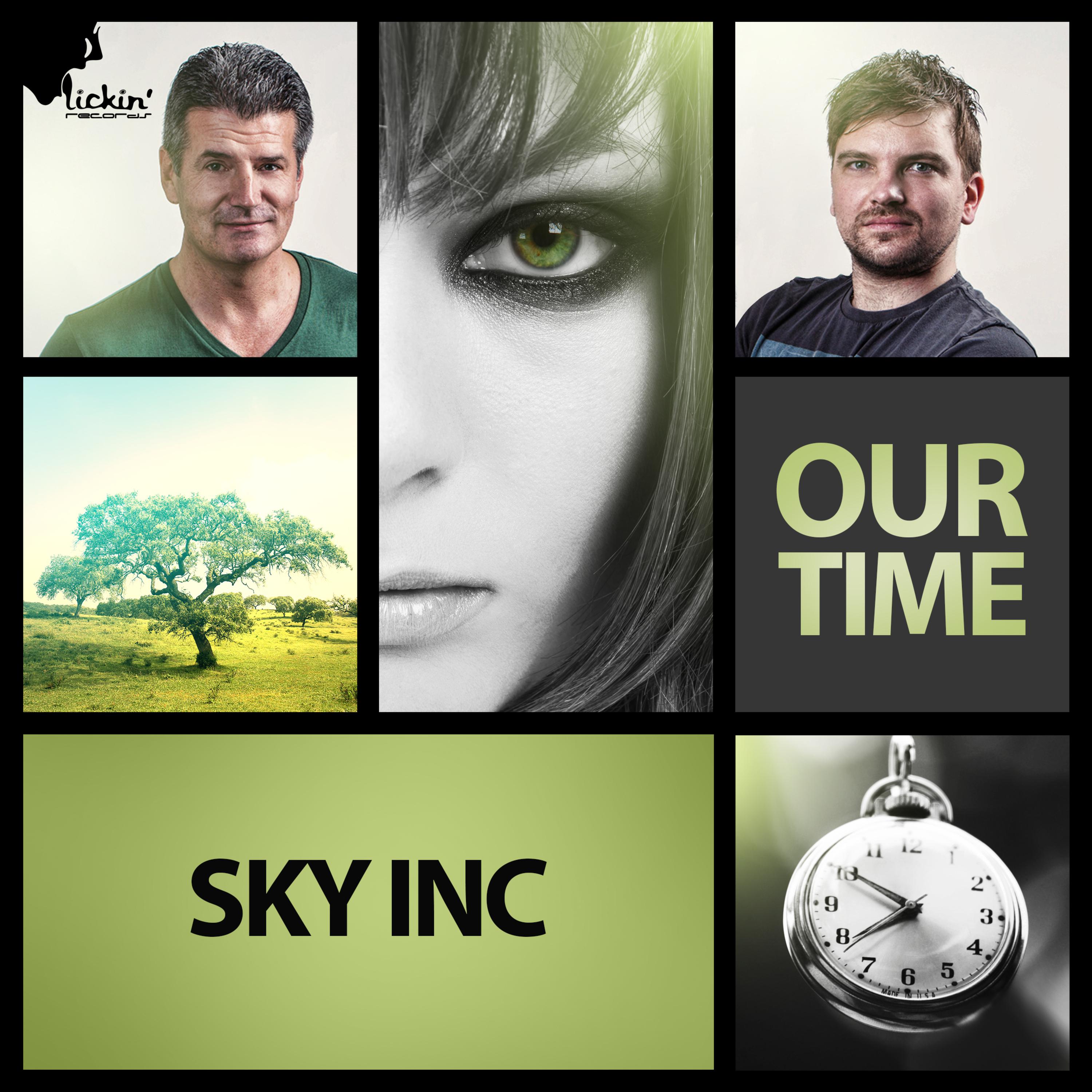 Sky Inc - Our Time (Remix Edit)