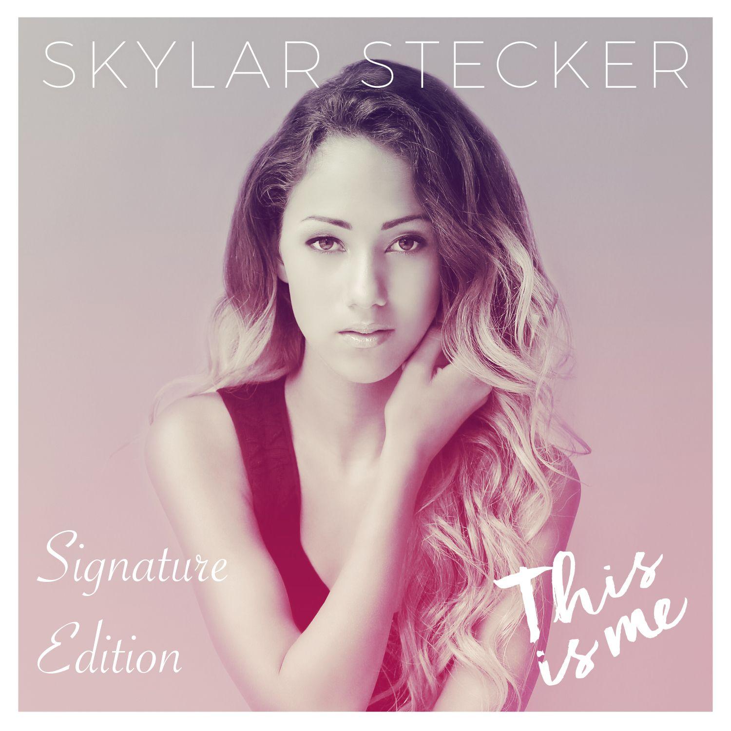 歌手:skylar stecker 所属专辑:this is me (signature edition) 播放