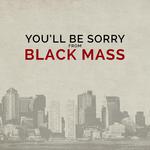 You'll Be Sorry (From "Black Mass")专辑