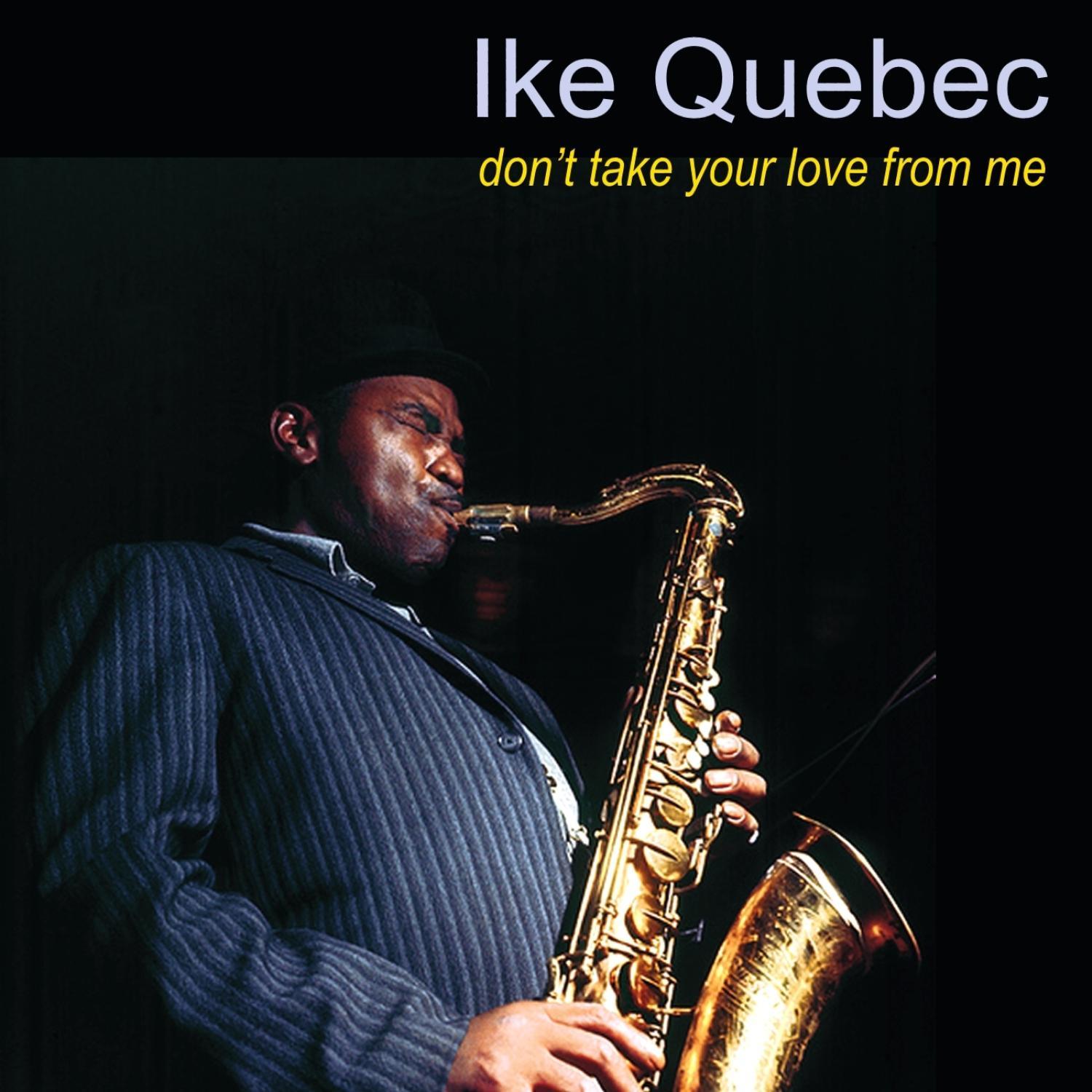 Don't Take Your Love From Me