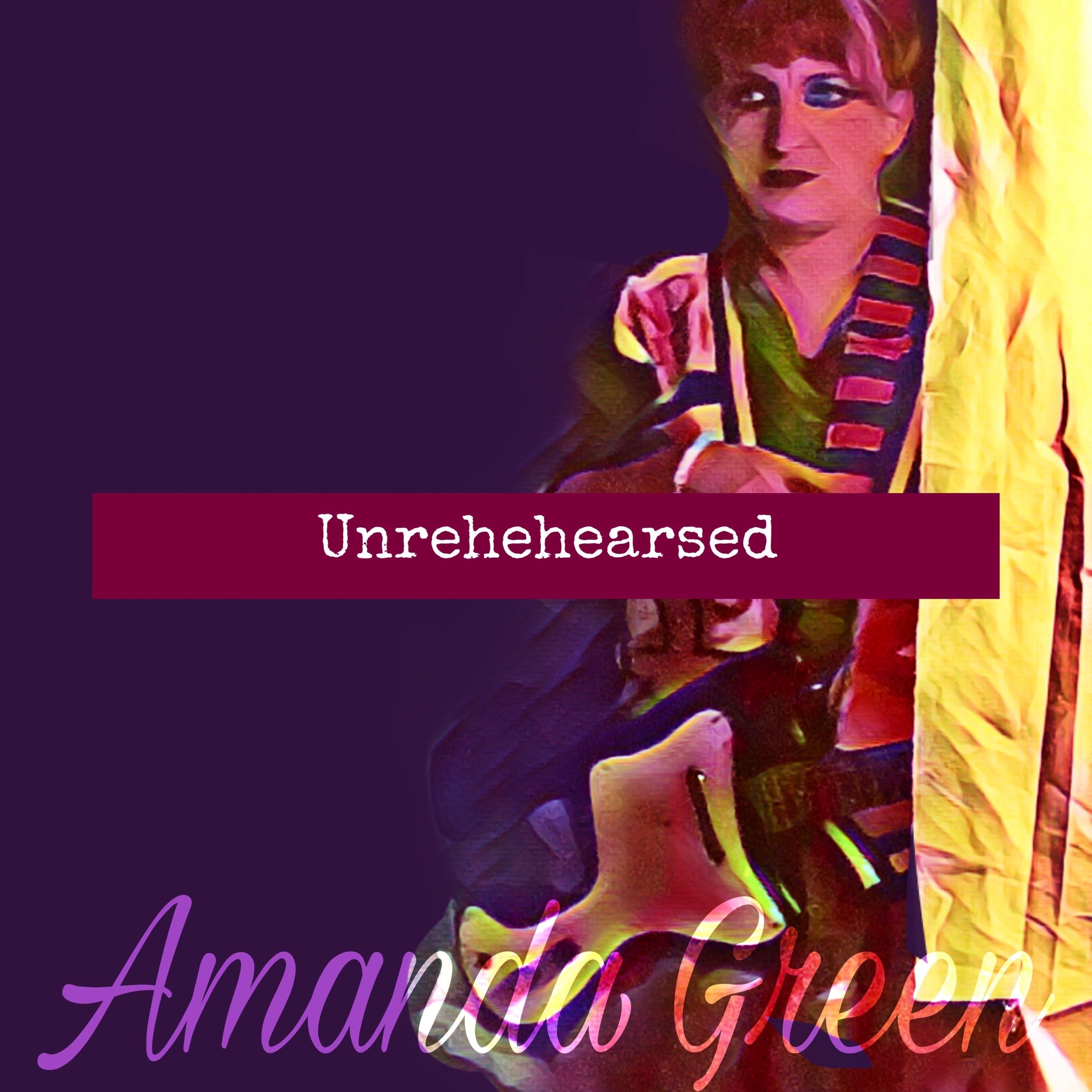 Unrehearsed