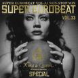 KING & QUEEN SPECIAL SUPER EUROBEAT VOL.33 NON-STOP MIX