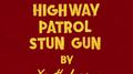 Highway Patrol Stun Gun专辑