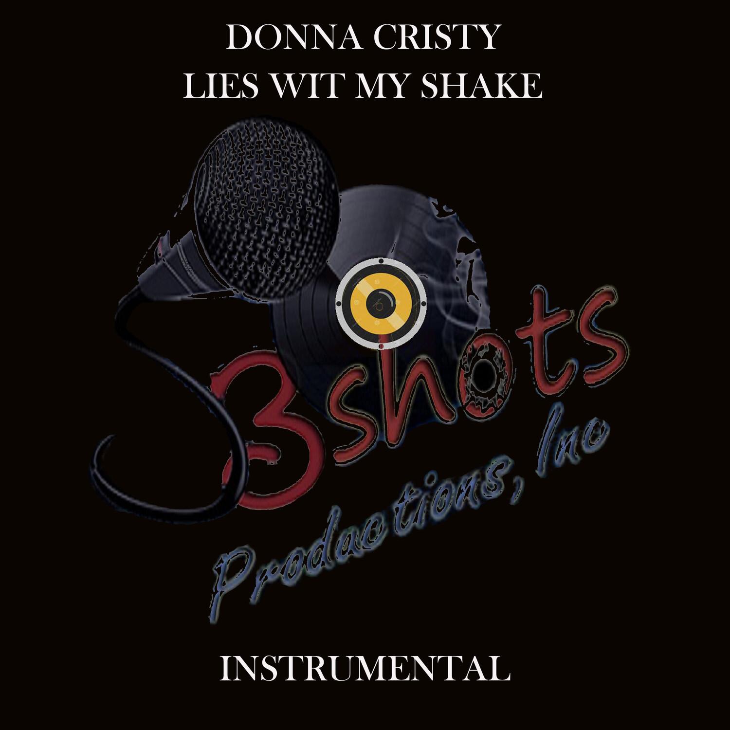 Lies Wit My Shake (Instrumental)