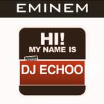 My name is Dj Echoo Intro Edit专辑