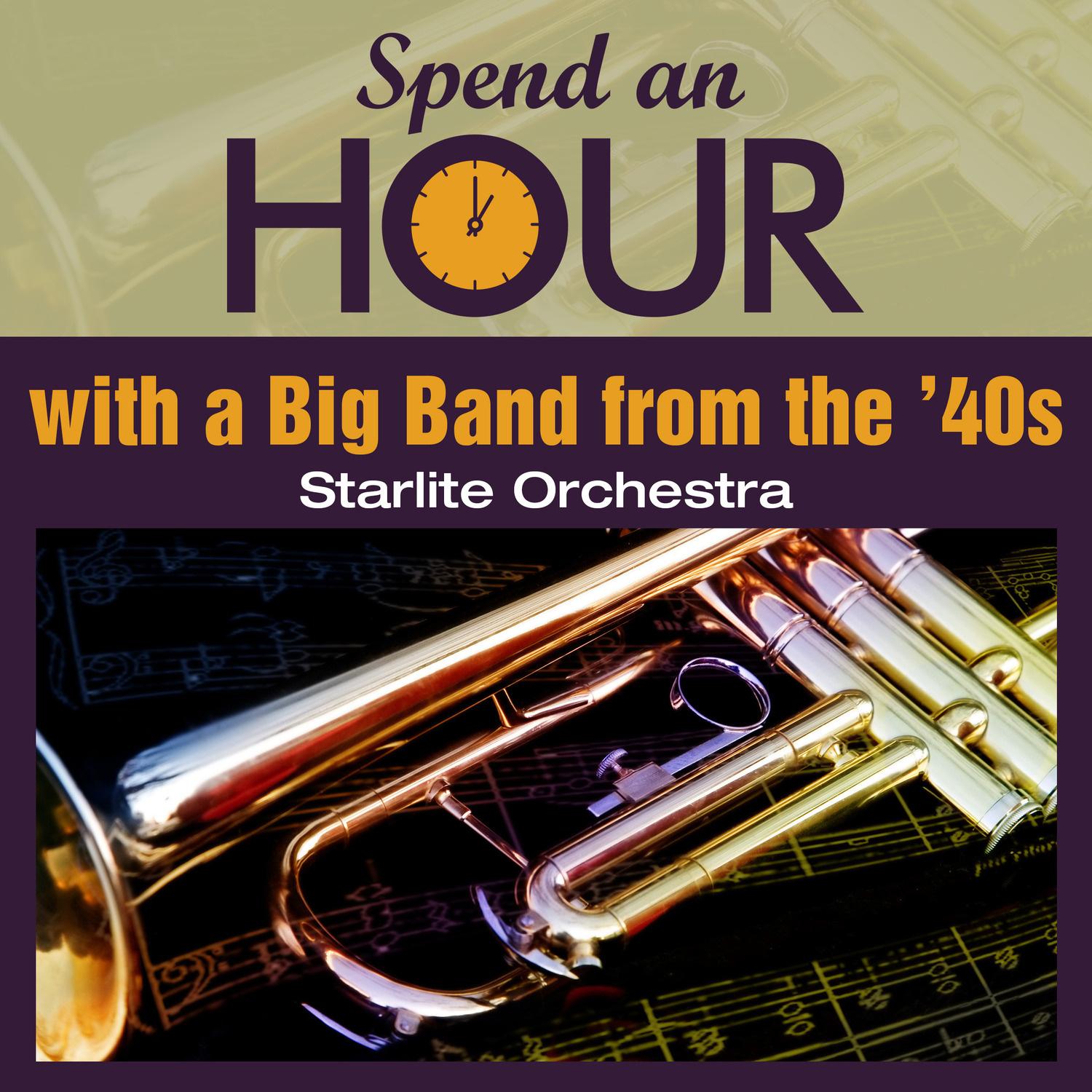 Spend an Hour With..A Big Band from the 40s