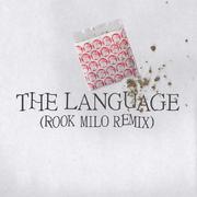 The Language (Rook Milo Remix）