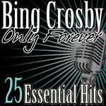 Only Forever: 25 Essential Hits专辑