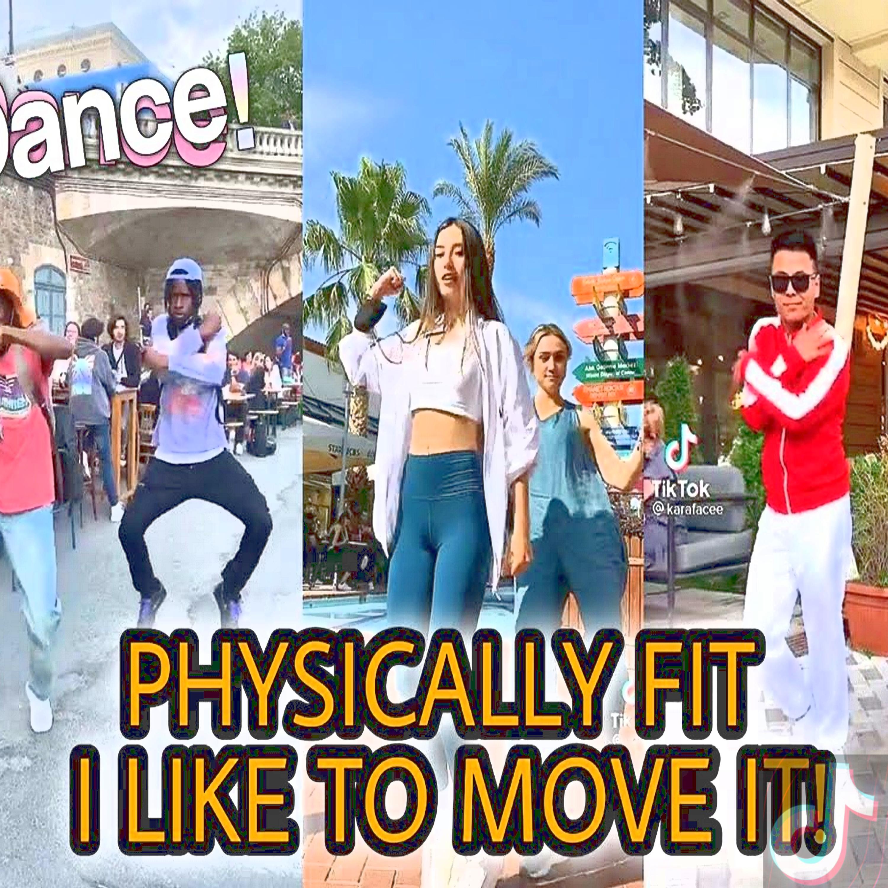 Physically Fit (Tik Tok)