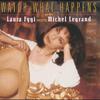 Watch What Happens When Laura Fygi Meets Michel Legrand专辑