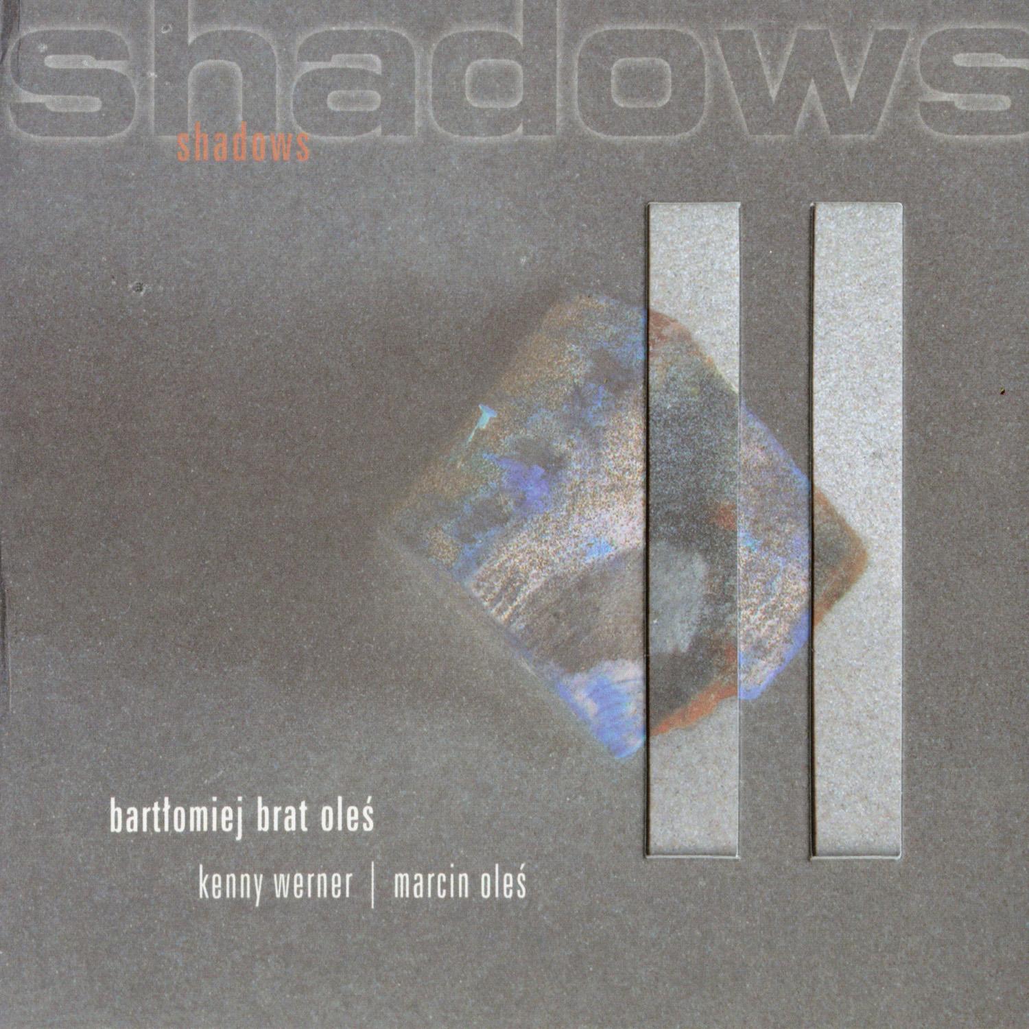 Shadows