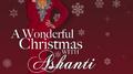 A Wonderful Christmas with Ashanti专辑