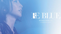 Eir Aoi Special Live RE BLUE at NIPPON BUDOKAN专辑