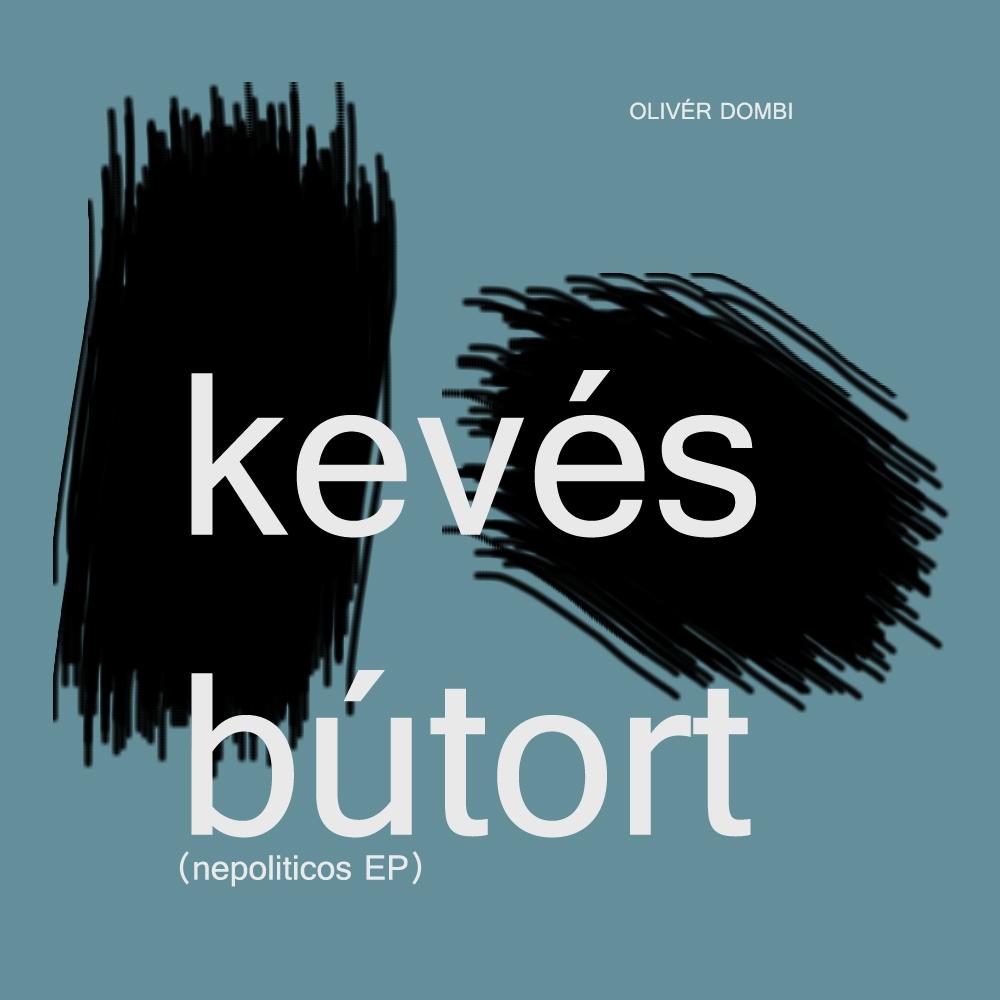 Keves Butort (Nepoliticos EP)