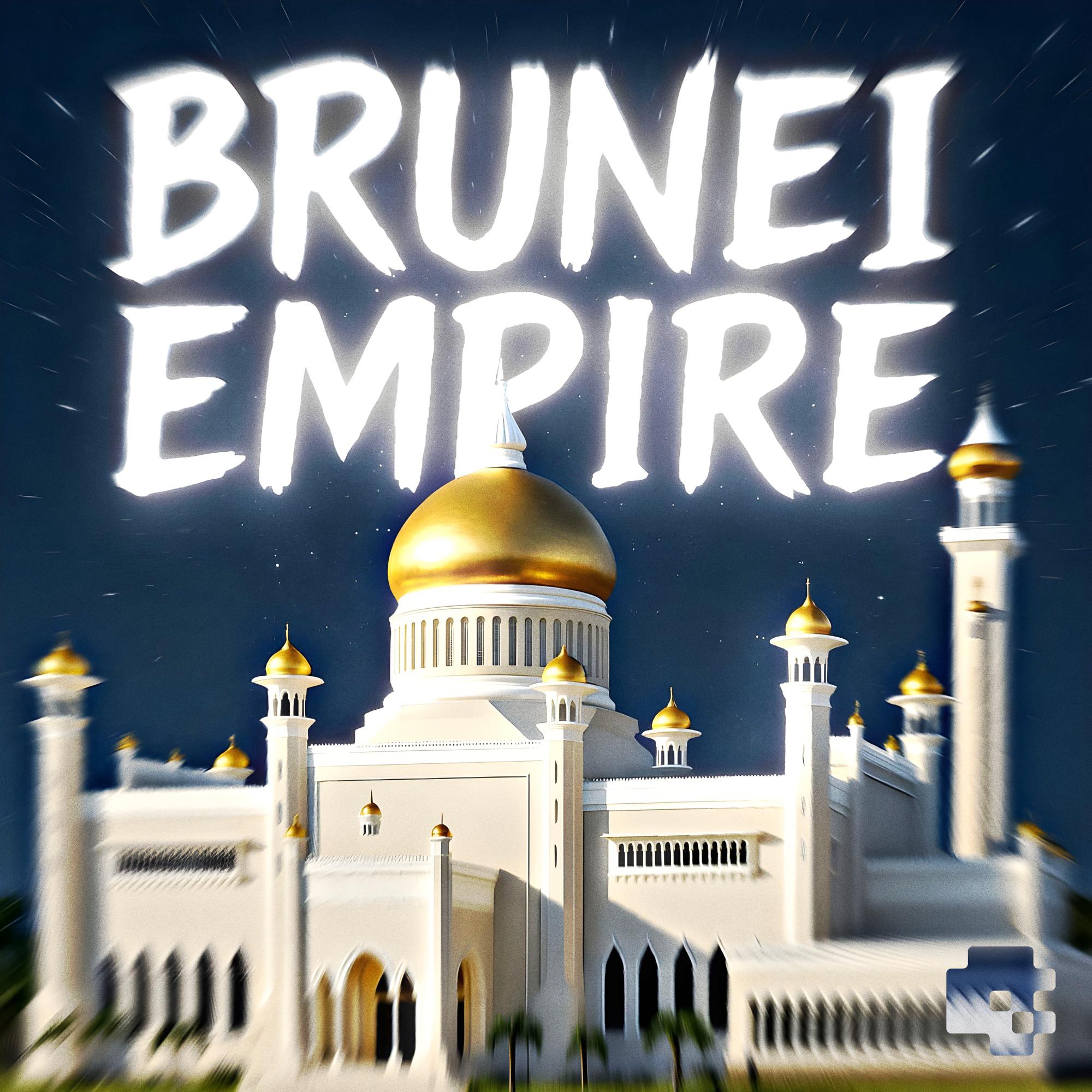 BRUNEI EMPIRE