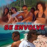 Se Envolve (feat. 2PK)专辑