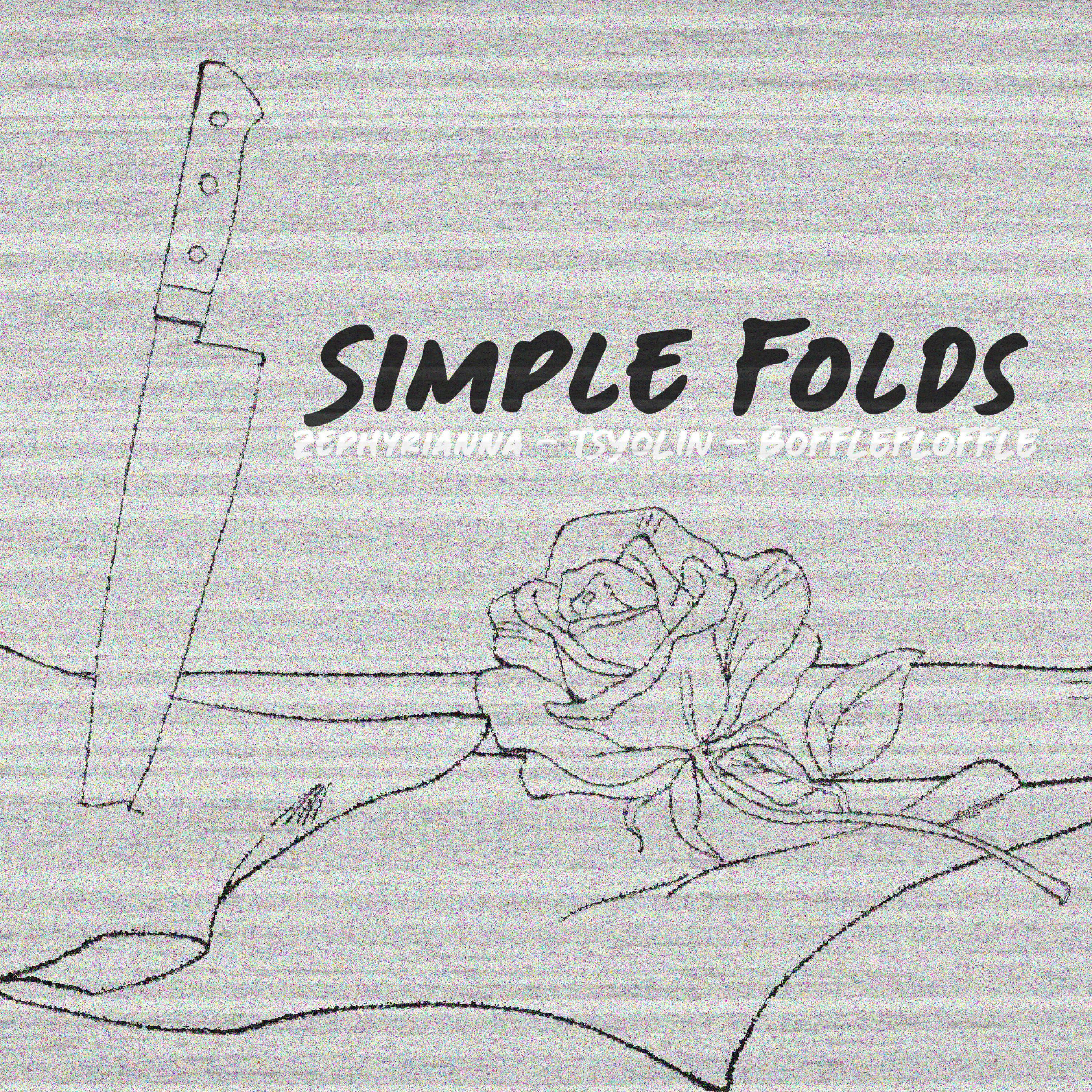 Simple folds (feat. BoffleFloffle, Tsyolin & Zephyrianna) (remix contest winner's entry)