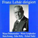 Franz Lehàr dirigiert专辑