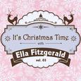 It's Christmas Time with Ella Fitzgerald, Vol. 03