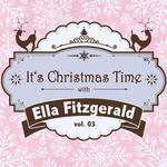 It's Christmas Time with Ella Fitzgerald, Vol. 03专辑