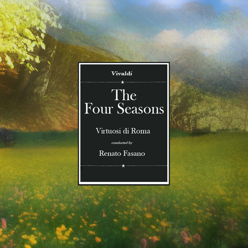Vivaldi: The Four Seasons "Le quattro stagioni" (Remastered)