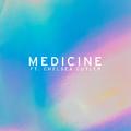 Medicine (Kids Waste Remix)