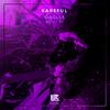 Kareful - Remember This If Anything (Original Mix)