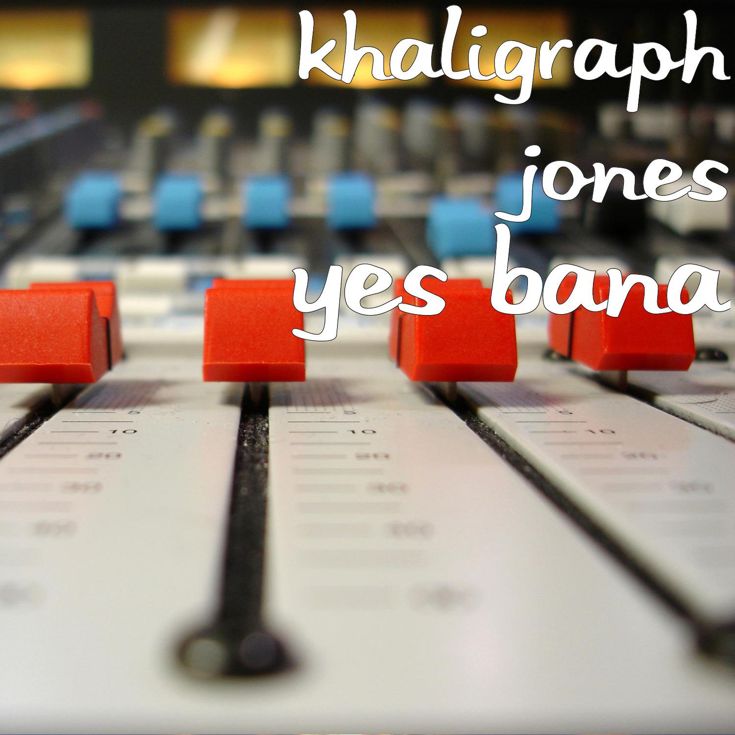 Khaligraph Jones - Yes Bana