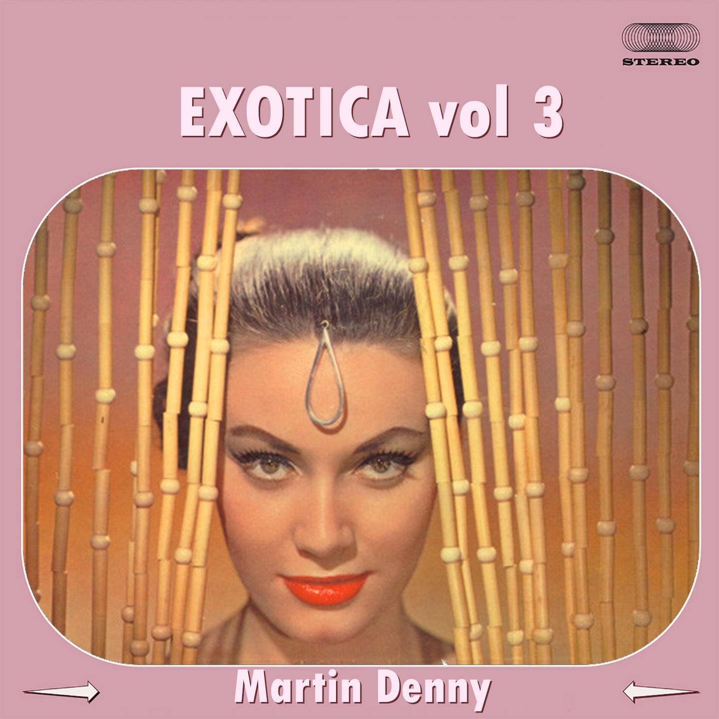 Exotica Vol. 3
