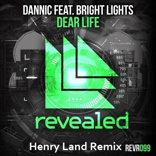 Dear Life (Henry Land Remix)专辑