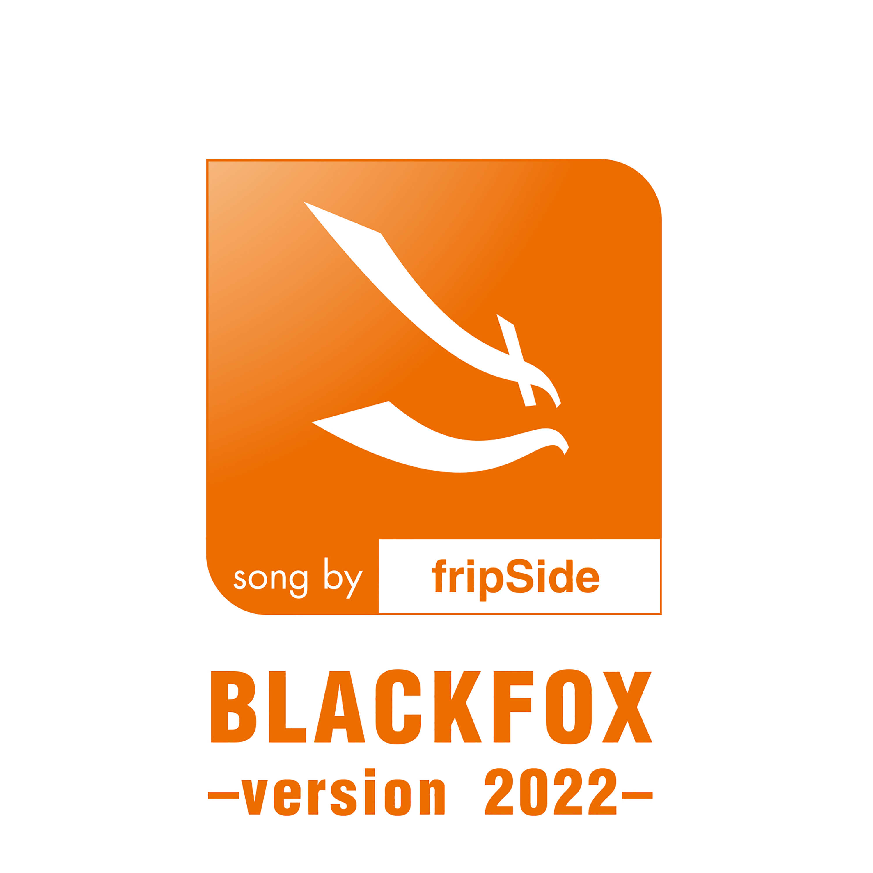 BLACKFOX -version 2022-专辑