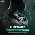 Out For Blood (Official Supremacy Australia 2018 Anthem)专辑