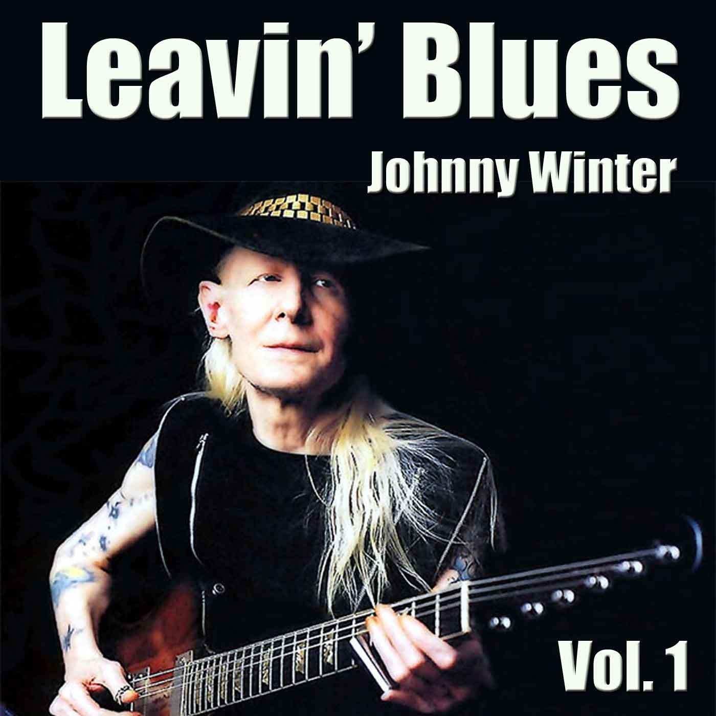 Leavin’ Blues, Vol. 1