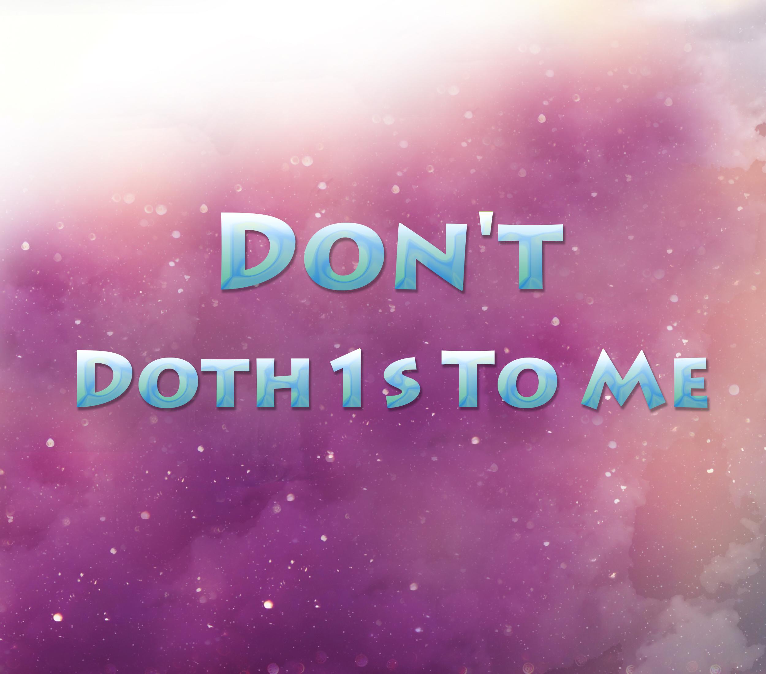 Don't DoTh1s To Me专辑