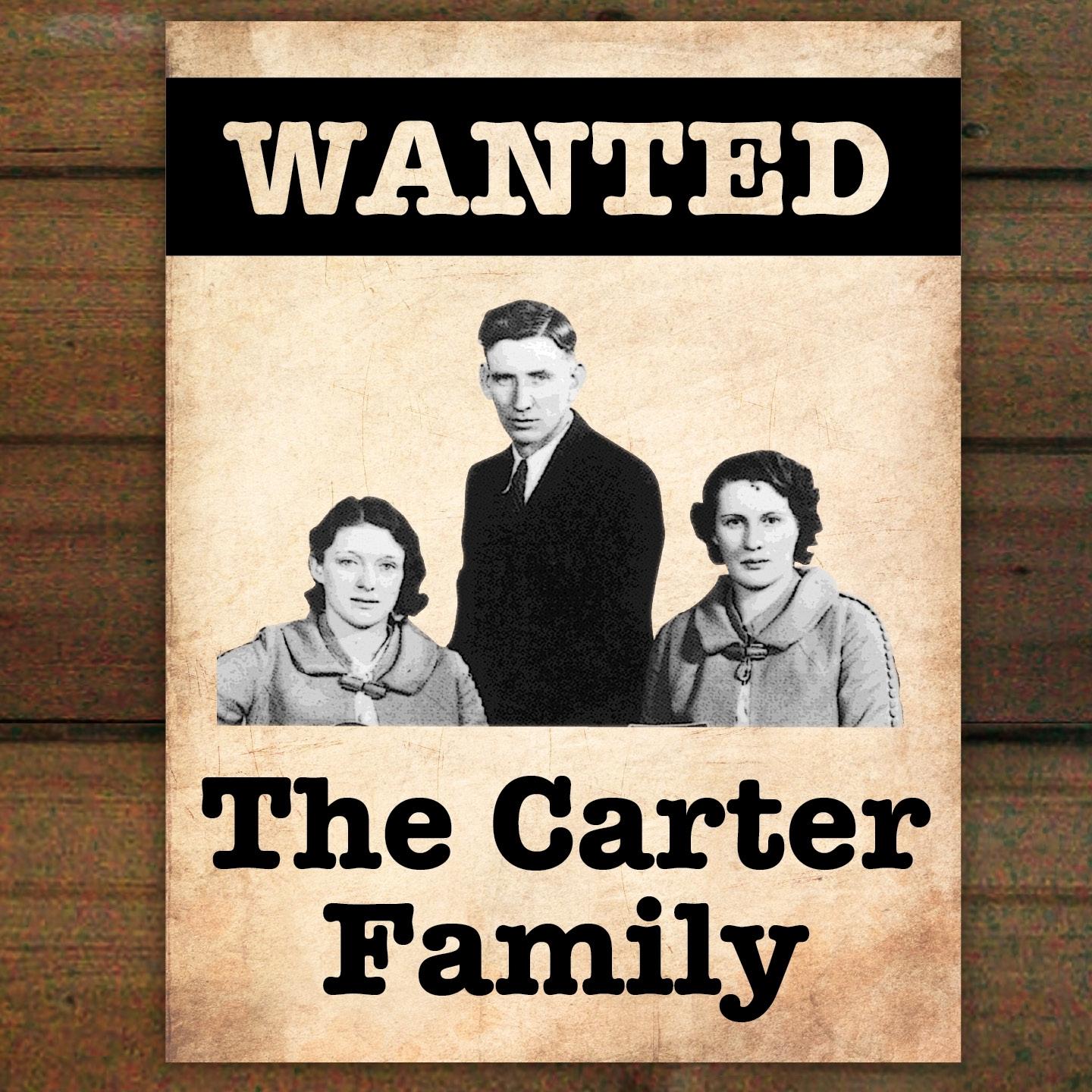 Wanted...The Carter Family