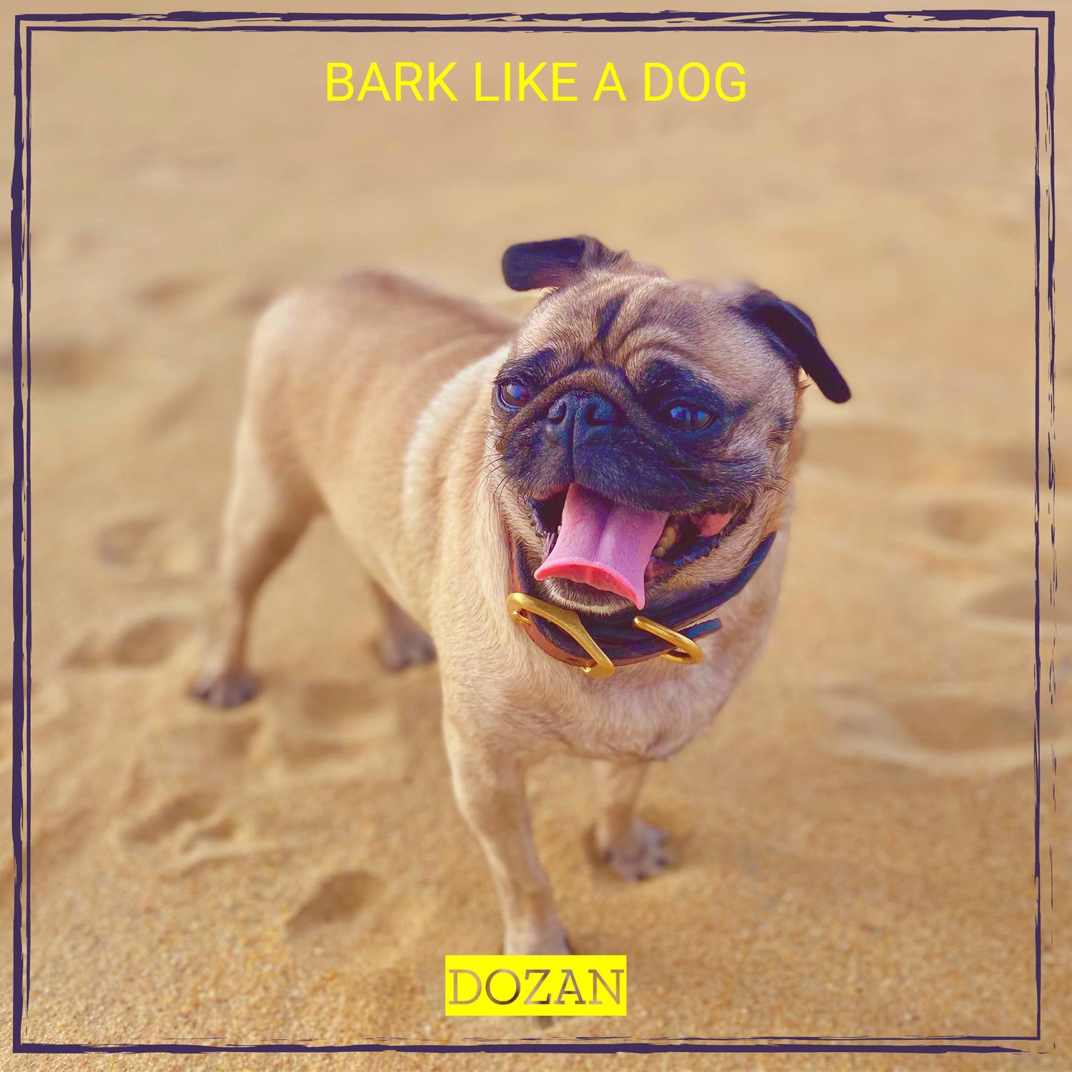 Bark Like a Dog
