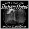 William Clark Green - Intro to Getting Drunk (Live)