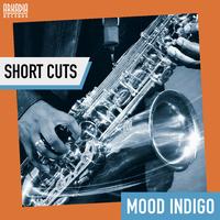 Mood Indigo (Great American Songbook - Jazz Secrets) (Short Cuts - breakdown)
