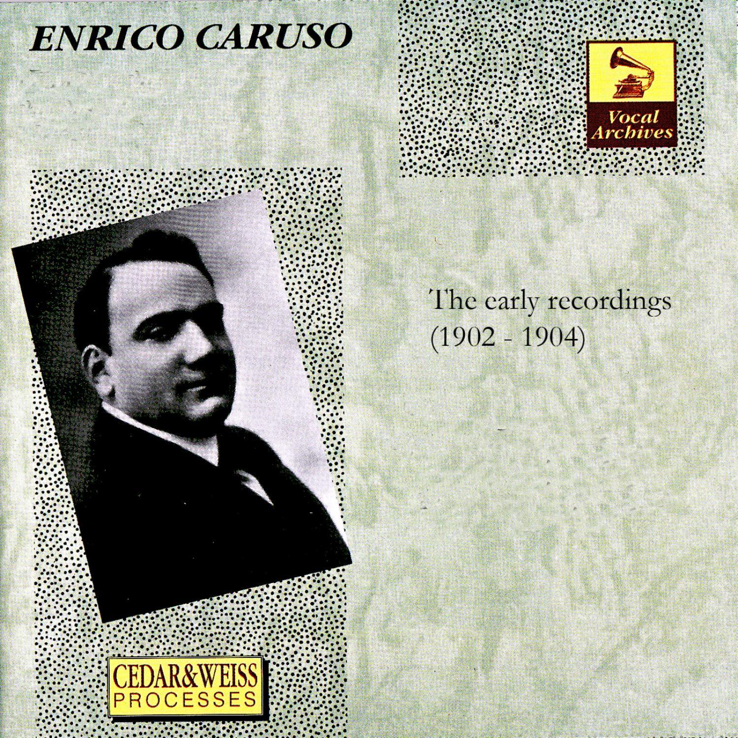 The Early Recordings 1902-1904