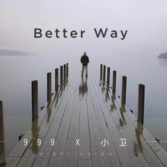 Better Way（prod.D.C.C）