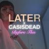 CASisDEAD - Before This