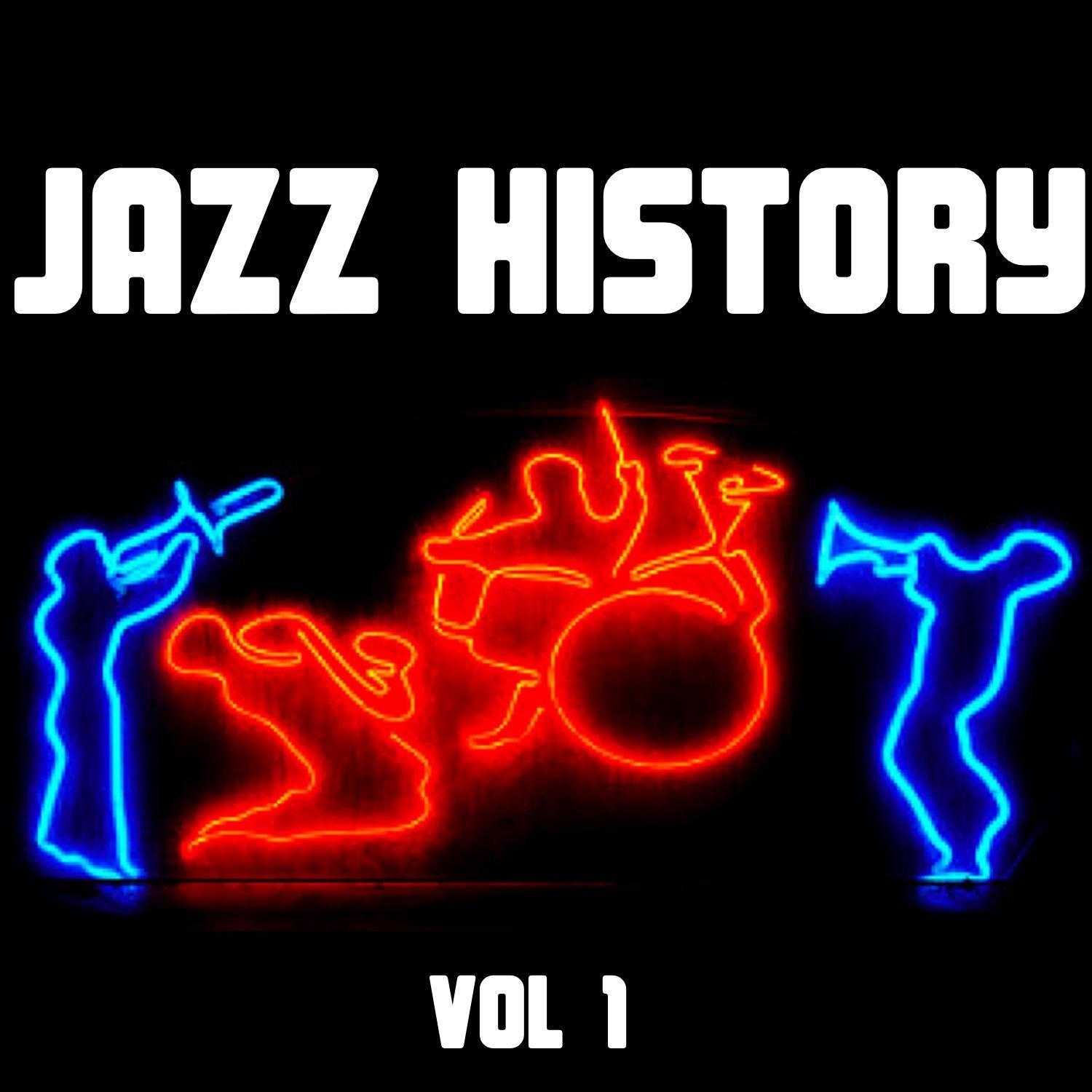 Jazz History Vol. 1专辑