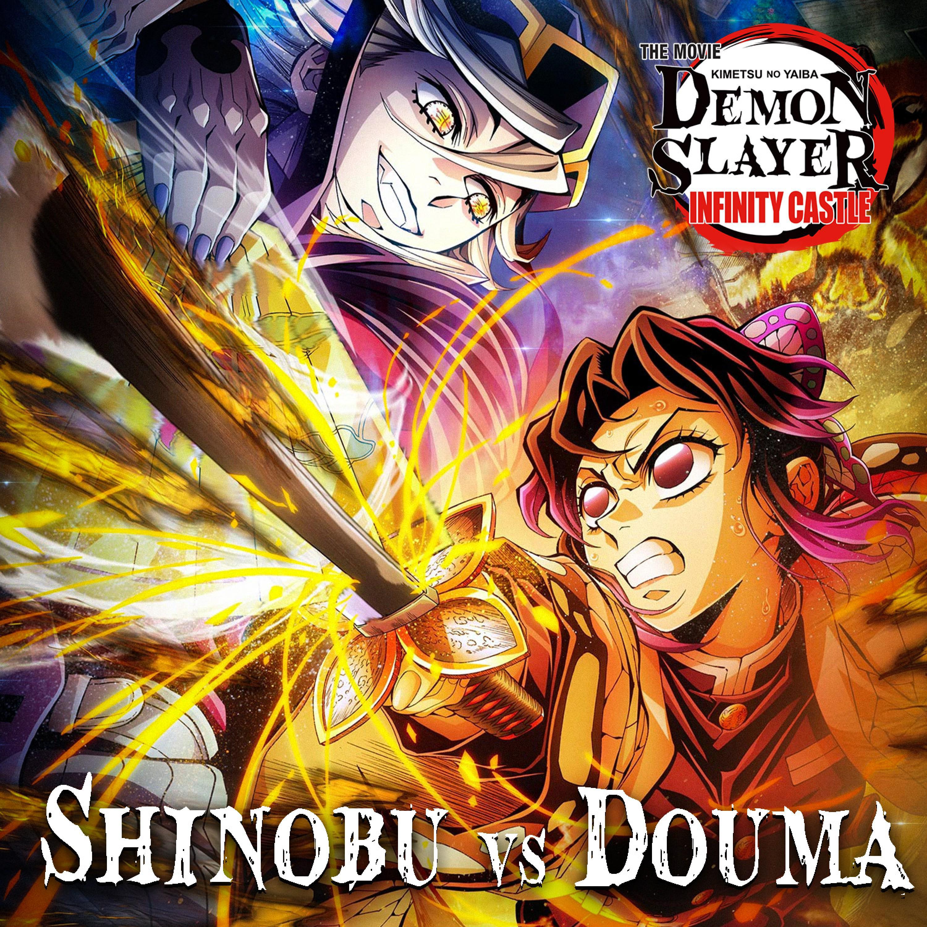 Shinobu vs Douma "Demon Slayer: Infinity Castle Soundtrack" EPIC VERSION