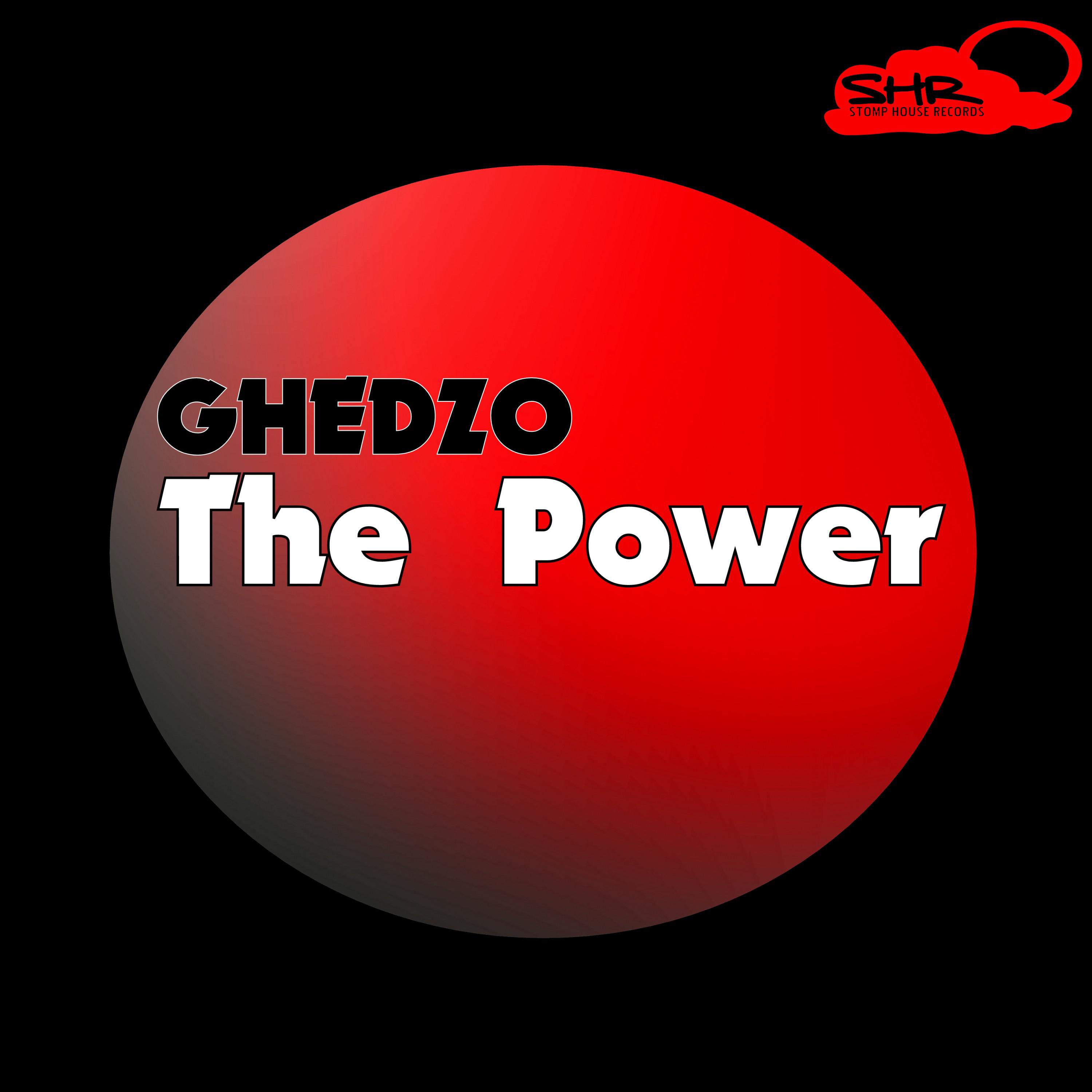 Ghedzo - The Power