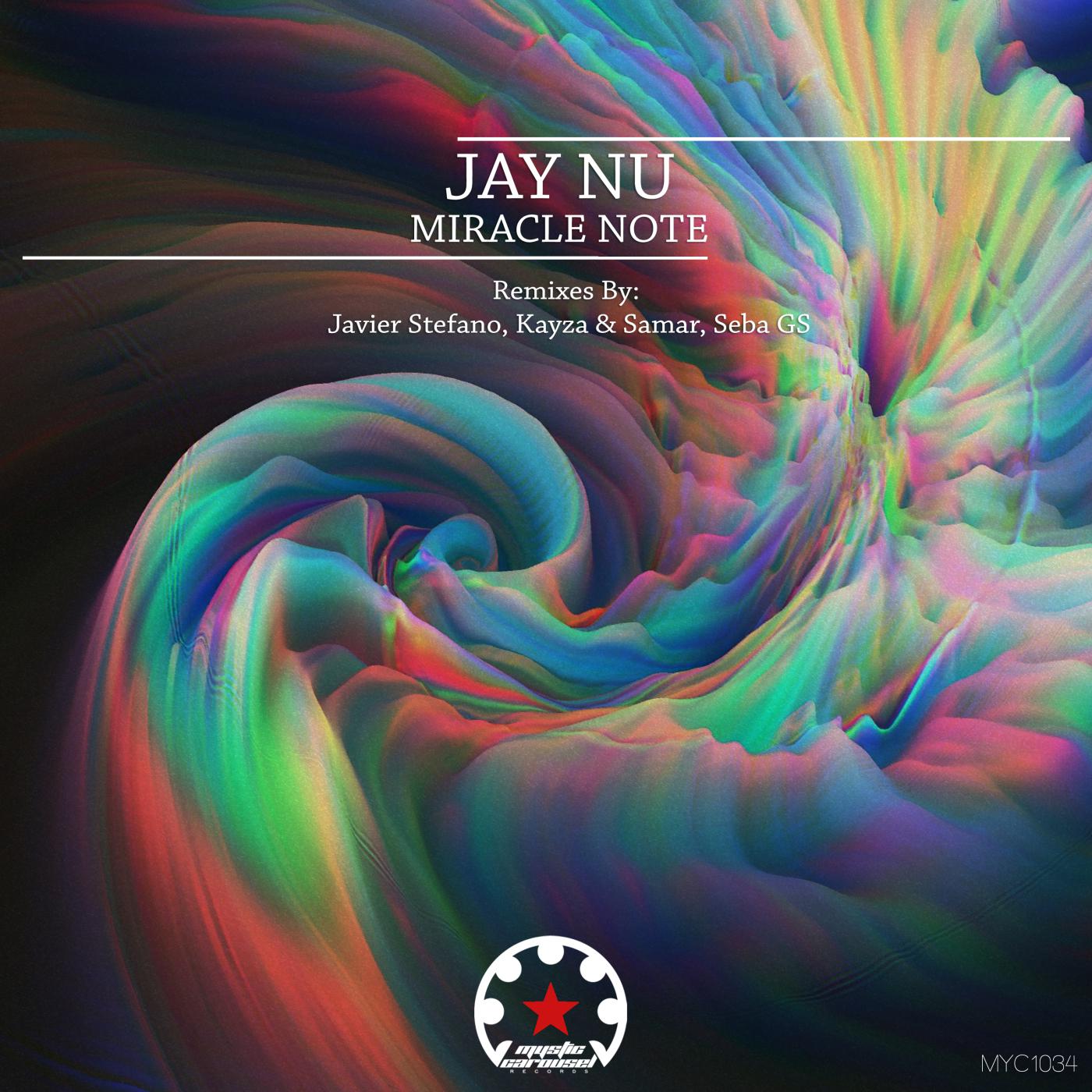 Jay Nu - Miracle Note (Javier Stefano Remix)